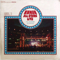 Fania All Stars - Live At Yankee Stadium, Vol. 1
