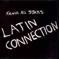 Fania All Stars - Latin Conection