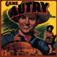 Gene Autry - Sing Cowboy Sing - The Gene Autry Collection (CD 3)