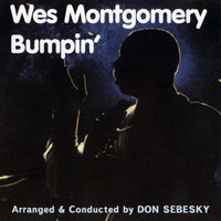 Wes Montgomery - Bumpin'