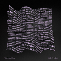 Felix Cartal - Right Now (Single)