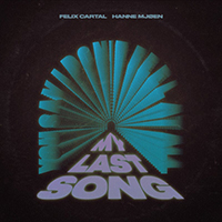 Felix Cartal - My Last Song (with Hanne Mjoen) (Single)