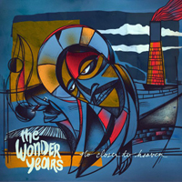 Wonder Years - No Closer To Heaven (Limited Edition)
