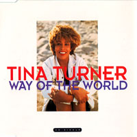 Tina Turner - Way Of The World (Single)