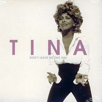 Tina Turner - Don't Leave Me This Way (Single)