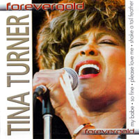 Tina Turner - Forevergold