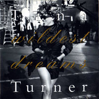 Tina Turner - Wildest Dreams, Special Tour Edition (CD 1)
