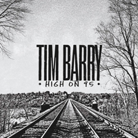 Tim Barry - High On 95