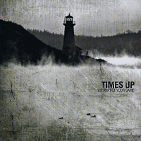 Times Up (DEU) - Not Part Of Your Game
