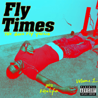 Wiz Khalifa - Fly Times Vol. 1: The Good Fly Young