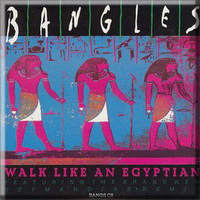 Bangles - Walk Like An Egyptian (Remix) (Single)