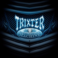 Trixter (USA) - New Audio Machine