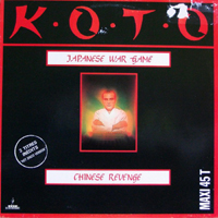 Koto - Japanese War Game & Chinese Revenge (Hot Disco Version) (Single)