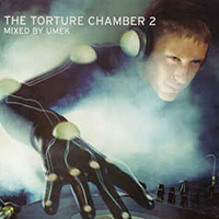 DJ Umek - The Torture Chamber 2
