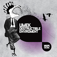 DJ Umek - Destructible Enviroment (EP)