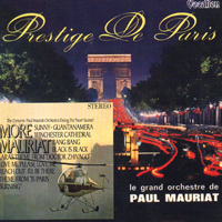 Paul Mauriat & His Orchestra - More Mauriat, 1966 + Prestige of Paris, 1969