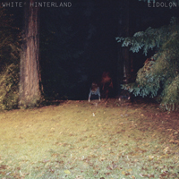 White Hinterland - Eidolon (EP)