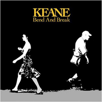 Keane - Bend And Break (Single)