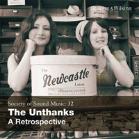 Unthanks - A Retrospective
