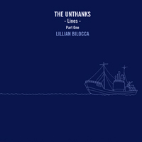 Unthanks - Lines, Pt. 1: Lillian Bilocca (EP)