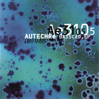 Autechre - Basscad (EP)