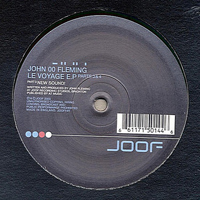 John '00' Fleming - Le Voyage E.P Parts 3 & 4 [12'' Single]