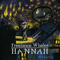 Freelance Whales - Hannah (Single)
