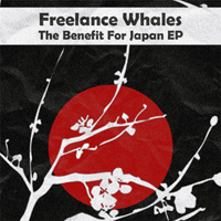 Freelance Whales - The Benefit for Japan (EP)