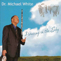 Dr. Michael White - Dancing in the Sky