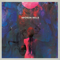 Broken Bells - After The Disco (Deluxe Edition)