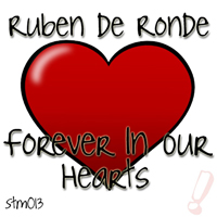 Ruben de Ronde - Forever In Our Hearts (Single)