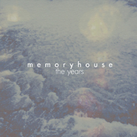 MemoryHouse - The Years (EP)