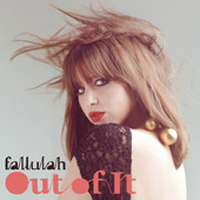 Fallulah - Out Of It (Single)