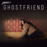Fallulah - Ghostfriend (Single)