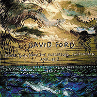 David Ford - Pages Torn From The Electrical Sketchbook Volume 2 (Single)