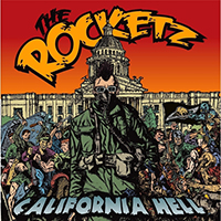 Rocketz - California Hell