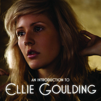 Ellie Goulding - An Introduction To Ellie Goulding (Single)