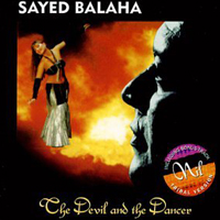 Sayed Balaha and the Kings of oriental Musicians - The Devil And The Dancer
