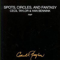 Cecil Taylor - Spots, Circles, and Fantasy (split)