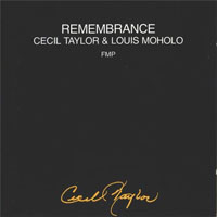 Cecil Taylor - Remembrance (split)