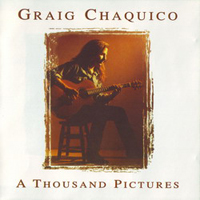 Craig Chaquico - A Thousand Pictures