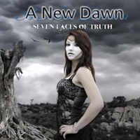 New Dawn - Seven Faces Of Truth