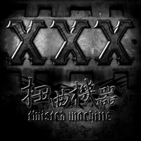 Twisted Machine - XXX