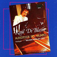 Raul di Blasio - Alrededor del mundo