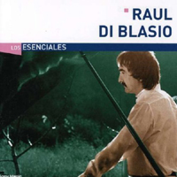 Raul di Blasio - Los Esenciales
