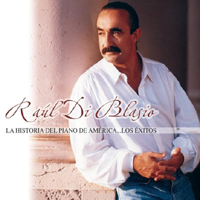 Raul di Blasio - La Historia Del Piano De America... Los Exitos