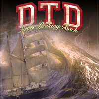 DTD - Never Looking Back