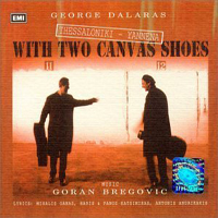 Goran Bregović and Bijelo Dugme - Thessaloniki - Yannena With Two Canvas Shoes