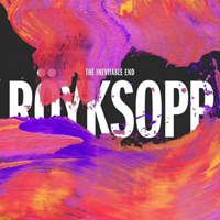 Royksopp - The Inevitable End (Deluxe Edition, CD 1)