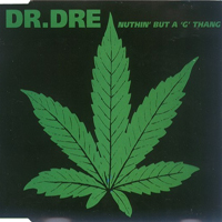 Dr. Dre - Nuthin' But A 